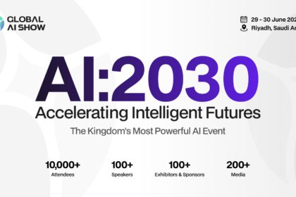 Global AI Show 2026 to Position Riyadh at the Center of Artificial Intelligence Innovation