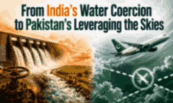 From India's Water Coercion to Pakistan's Leveraging the Skies